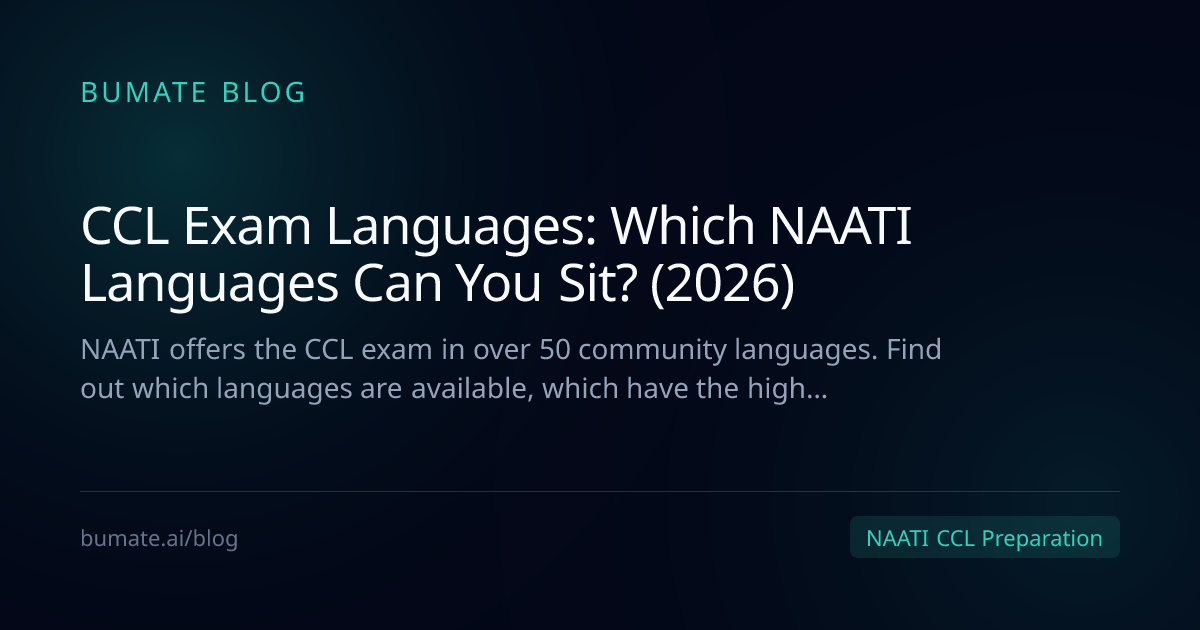 CCL Exam Languages: Which NAATI Languages Can You Sit? (2026) — BuMate