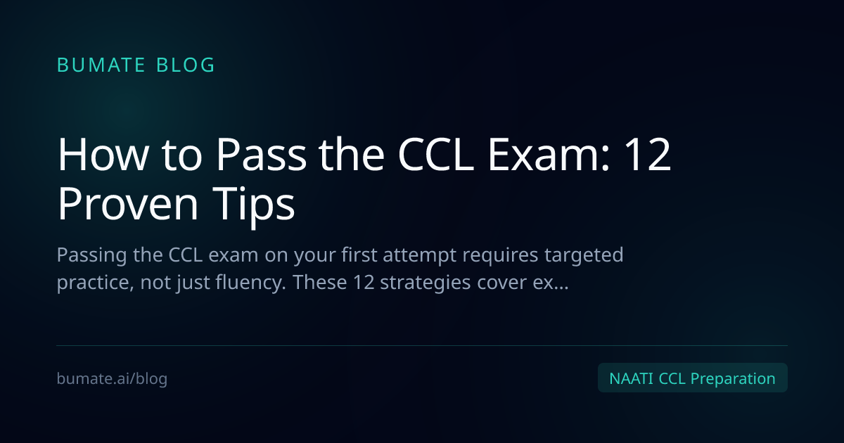 How to Pass the CCL Exam: 12 Proven Tips — BuMate